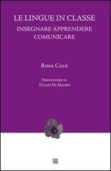 Le lingue in classe: Insegnare Apprendere Comunicare (NovaCollectanea)