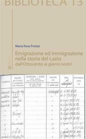 Emigrazione ed immigrazione nella storia del Lazio dall’Ottocento ai giorni nostri (Biblioteca)