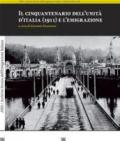 Il cinquantenario dell'Unità d'Italia (1911) e l'emigrazione