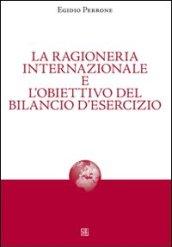 La ragioneria internazionale e l'obiettivo del bilancio d'esercizio