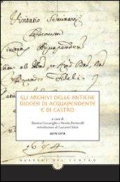 Gli archivi delle antiche diocesi di Acquapendente e di Castro