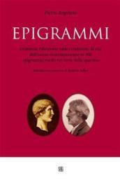 Epigrammi: Un'attenta riflessione sulle condizioni di vita dell'uomo contemporaneo in 300 epigrammi risolti nei versi della quartina