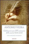 Antonio Vieira. Celebrazioni per il IV centenario della nascita (1608-2008). Studi, contributi e documenti