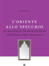 L'Oriente allo specchio