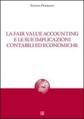 La fair value accounting e le sue implicazioni