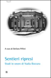 Sentieri ripresi. Studi in onore di Nadia Boccara