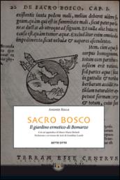 Sacro Bosco: Il giardino ermetico di Bomarzo