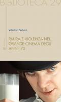 Paura e violenza nel grande cinema degli anni '70