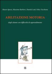 Abilitazione motoria degli alunni con difficoltà di apprendimento