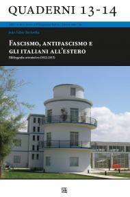 Fascismo, antifascismo e gli italiani all’estero: Bibliografia orientativa (1922-2015)