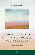 Il dialogo tra le arti in Portogallo nel XX secolo. Pessanha, Pessoa, Almada