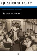 Na toca do jaguar. : História da imigração italiana nas colônias agrícolas da Bahia. (Portuguese Edition)