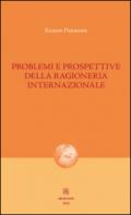 Problemi e prospettive della ragioneria internazionale