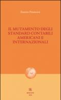 Il mutamento degli standard contabili americani e internazionali