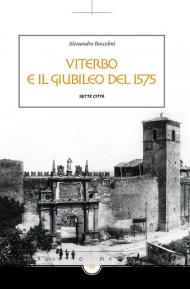 Viterbo e il giubileo del 1575