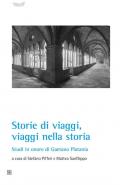 Storie di viaggi, viaggi nella storia. Studi in onore di Gaetano Platania