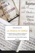 La musica in chiesa. Il fondo della cappella musicale della cattedrale di Viterbo
