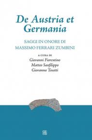 De Austria et Germania. Saggi in onore di Massimo Ferrari Zumbini