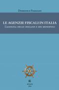 Le agenzie fiscali in Italia. L'agenzia delle dogane e dei monopoli