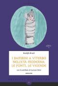 I bambini a Viterbo nell'età moderna: le fonti, le vicende