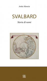 Svalbard. Storia di nomi