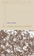 Storie, epoche, epidemie