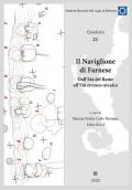 Il Naviglione di Farnese. Dall'Età del Rame all'Età etrusco-arcaica