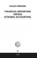 Financial reporting versus dynamic accounting