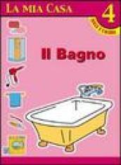 La mia casa. Album da colorare. 3.Il bagno