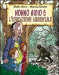 Nonno Gidio e l'educazione ambientale