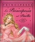 Principessa sul pisello. Ediz. illustrata