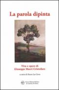 La parola dipinta. Vita e opera di Giuseppe Macrì Cristofaro