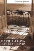 Mario La Cava la figura e l'opera