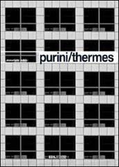 Purini/Thermes. Ediz. illustrata