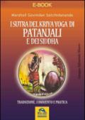 I Sutra Del Kriya Yoga di Patanjali e dei Siddha