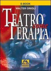 Teatro come terapia. E-book. Formato PDF