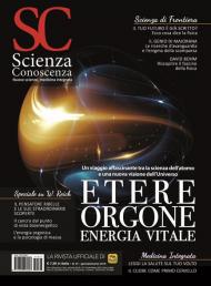 Scienza e conoscenza. Etere, orgone, energia vitale. Vol. 67