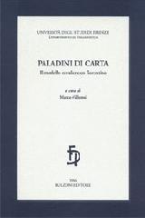 Paladini di carta. Il modello cavalleresco fiorentino