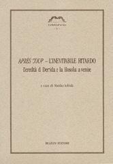 Après coup. L'inevitabile ritardo. L'eredità di Derrida e la filosofia a venire