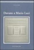 Dovuto a Mario Luzi