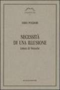 Necessità di una illusione. Lettura di Nietzsche