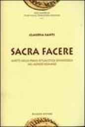 Sacra facere. Aspetti della prassi ritualistica divinatoria nel mondo romano