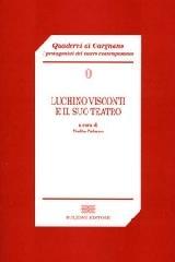 Luchino Visconti e il suo teatro