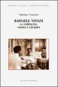 Raffaele Viviani. La compagnia, Napoli e l'Europa