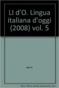 LI d'O. Lingua italiana d'oggi (2008). 5.