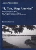 «I too, sing America». Dagli spirituals al blues