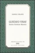Gustavo Vinay. Storico scrittore maestro