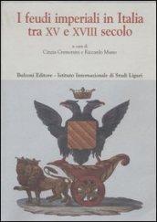 I feudi imperiali in Italia tra XV e XVIII secolo