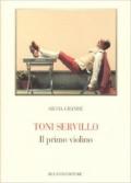 Toni Servillo. Il primo violino