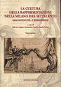 La cultura della rappresentazione nella Milano del Settecento. Discontinuità e permanenze